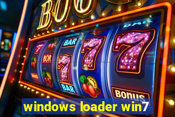 windows loader win7